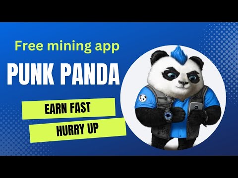 Free Mining App new updates EP:01 Punk Panda