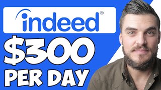 How To Make Money With Indeed in 2022 (For Beginners)