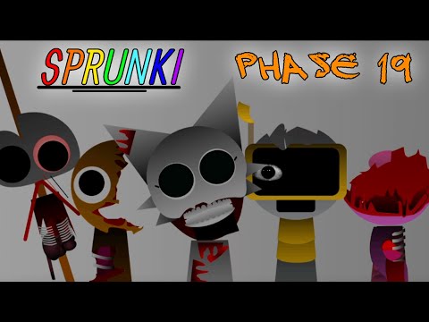 Sprunki: Phase 19 // Animated █ Incredibox █