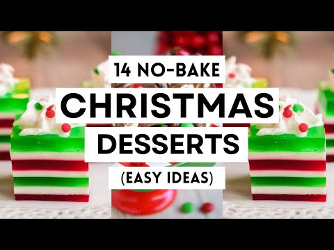 14 Easy NO-BAKE CHRISTMAS DESSERTS & Treats  #sharpaspirant #christmas2024