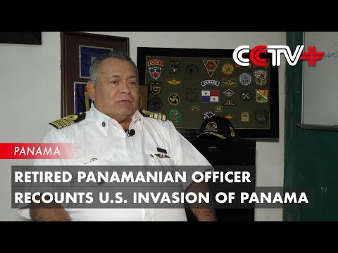 Retired Panamanian Officer Recounts U.S. Invasion of Panama