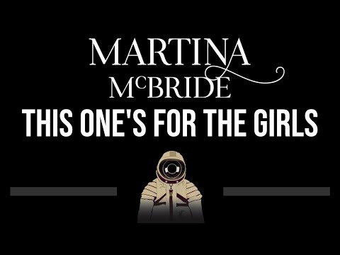 Martina McBride • This One's For The Girls (CC) 🎤 [Karaoke] [Instrumental]