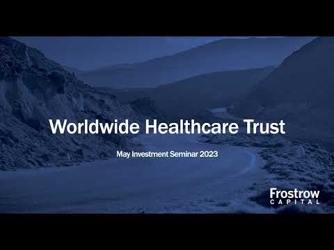 Frostrow Investment Seminar - Worldwide Healthcare Trust - 10th May 2023