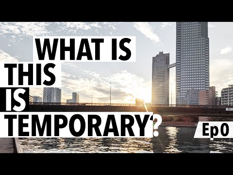 What is this thing? | This is Temporary ep0 | Walking Travel Music Video Vlog Thing