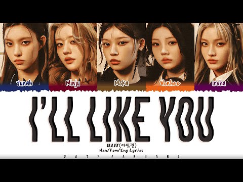 ILLIT (아일릿) - ‘I'll Like You’ Lyrics [Color Coded_Han_Rom_Eng]