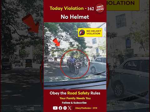 TODAY VIOLATION - 162 Guard Your Ride With Helmet #chennaitrafficpolice #otr #obeytherules