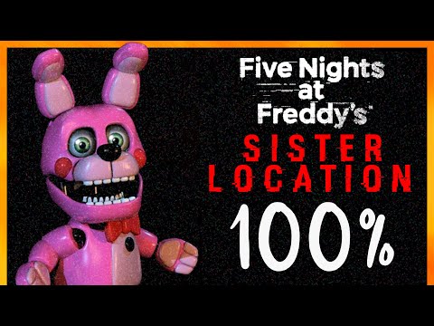 Five Nights at Freddy's: Sister Location -  Full Game Walkthrough (No Commentary)