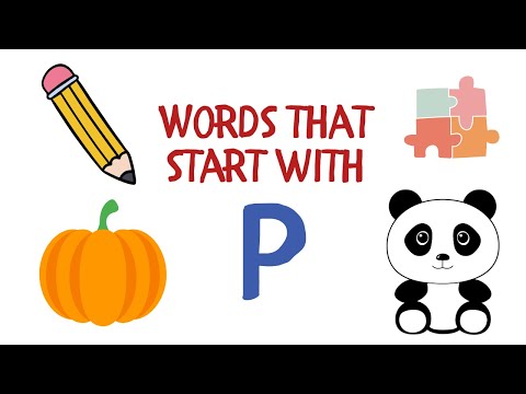 Words that start with P: Alphabet Words! #alphabetlearningforkids #earlyliteracyskills