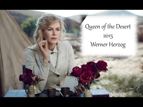 "Queen of the Desert (2015)",  a movie review with a historical perspective