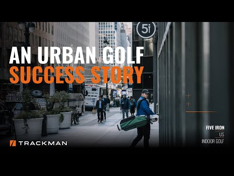 FIVE IRON GOLF Turned to TRACKMAN and Galvanized its INDOOR GOLF BUSINESS