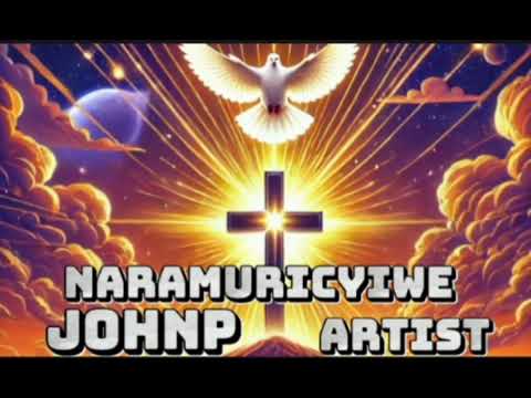 naramuricyiwe _ johnp artist (official video)