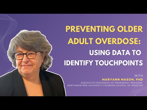 Preventing older adult overdose: using data to identify touchpoints