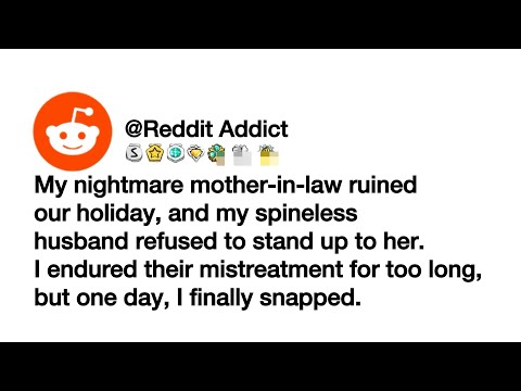 My Nightmare MIL Ruined Our Holiday 🥲 Best Reddit Stories for sleep