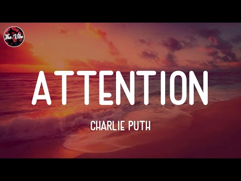 Charlie Puth - Attention (Lyrics)