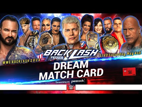 WWE Backlash 2024 - Dream Card [v5]