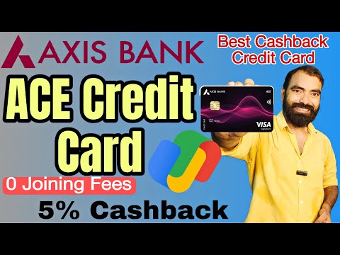 Axis Ace Credit Card full Review 2024 After Devaluation | Axis Ace Credit Card Benefits | Cashback