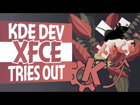 KDE Dev tries XFCE!