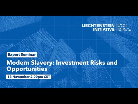 FAST Expert Investment Seminar, "Modern Slavery: Investment Risks and Opportunities"