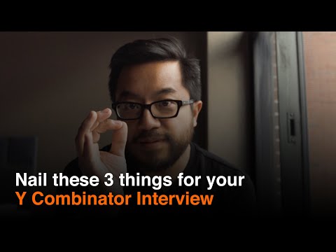 3 Tips to Nail the Y Combinator Interview