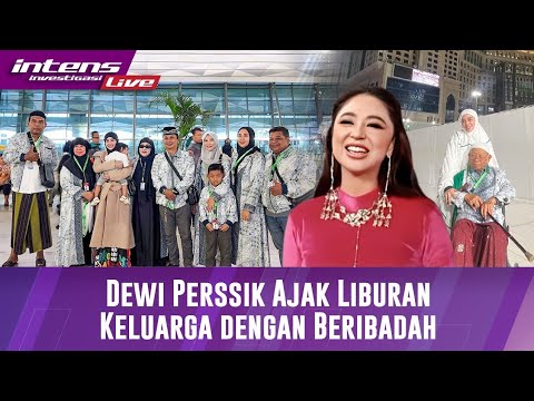 LIVE! Dewi Perssik Ajak Keluarga Umroh Di Momen Liburan Tahun Baru