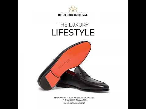 The Luxury Lifestyle | Comming Soon to Islamabad - Boutique De Royal