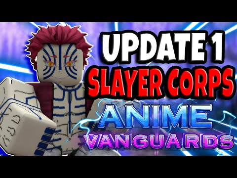 First Look At Update 1 | Anime Vanguards