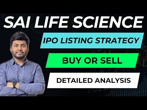 Sai Life Science IPO Listing Strategy🔥| Detailed Analysis | Buy or Sell ?? | Latest IPO GMP |