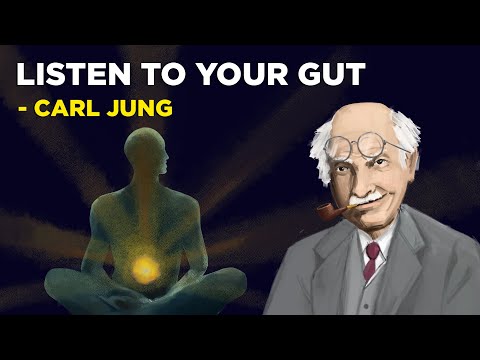 Carl Jung - How To Listen To Your Gut Feelings  (Jungian Philosophy)