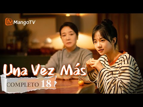 【Episodios 18】Maravillosa vida cotidiana de una gran familia china | Una Vez Más | MangoTV Spanish