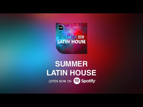 The Summer Latin House Mix 2018 | Watazu