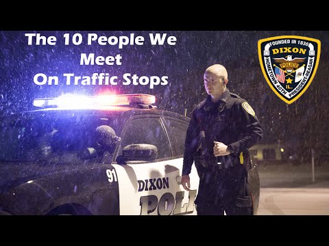 The 10 People We Meet On Traffic Stops