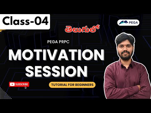 MASTER PEGA Class 04 | Motivation Session | +91 9652532753