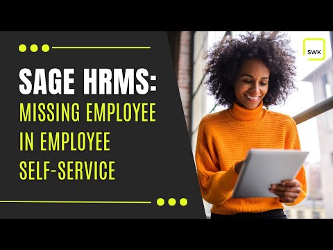 Sage HRMS: Missing Employee in Employee Self-Service | How-To Guide