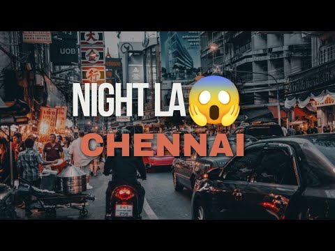 Night la Chennai 😱 | #chennai  #night #trending #ilinwithiyyaps #new #vlog