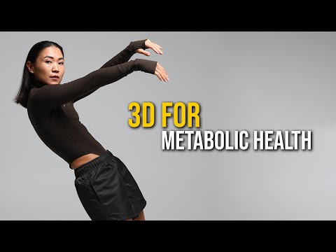 3D for metabolic health