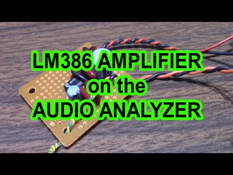 LM386 chip amp on the audio analyzer