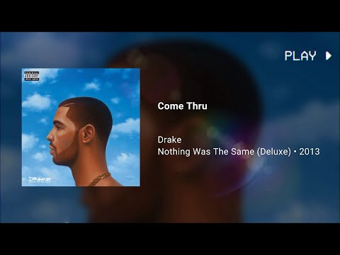 Drake - Come Thru (432Hz)