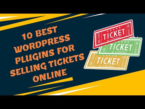 10 Best WordPress Plugins For Selling Tickets Online