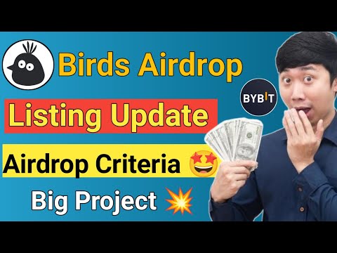 Birds airdrop listing date || Birds airdrop criteria || Birds airdrop new update