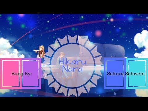 Hikaru Nara - Cover by Sakura Schwein