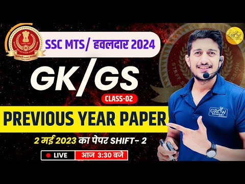 GK/GS PYQ Class - 2 | SSC MTS GK/GS | Abhimanu Sir | Grow Academy