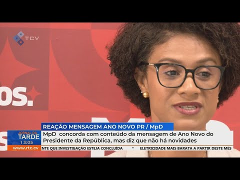 MpD concorda com conteúdo da mensagem de Ano Novo do PR, mas diz que não há novidades