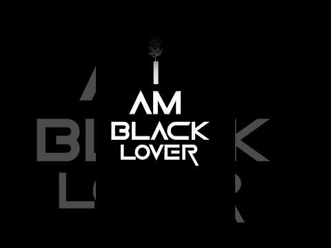 I AM BLACK LOVER 🖤 | BLACK LOVER STATUS, #shorts