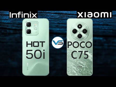 Poco C75 VS Infinix Hot 50i | Infinix Hot 50i VS Poco C75