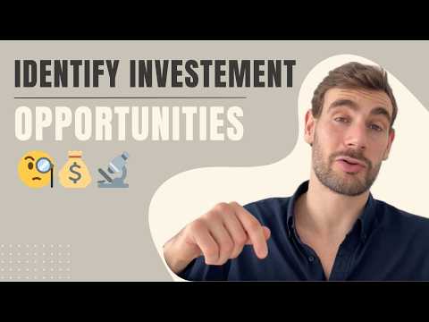 How to Identify Investement Opportunities (pt. 3)