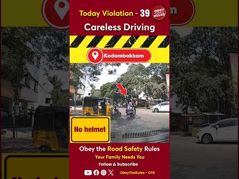 TODAY VIOLATION - 39 Careless Driving #obeytherules #otr  #chennaitrafficpolice