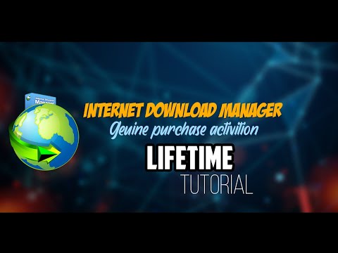 INTERNET DOWNLOAD MANAGER LIFE GENUINE ACTIVATION TUTORIAL