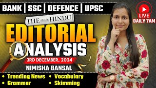 Editorial Analysis | 3rd December, 2024 | Vocab, Grammar, Reading, Skimming | Nimisha Bansal