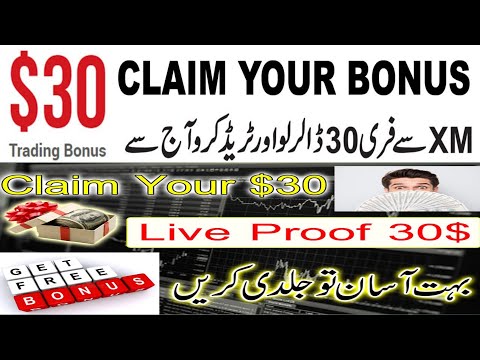 XM Trading $30 Claim - Earn Money Online without investment - make money online without investment