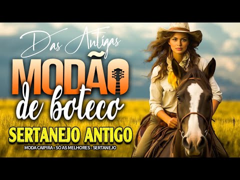 2024 MODÃO DE BUTECO • MODA CAIPIRA • SÓ AS MELHORES - SERTANEJO